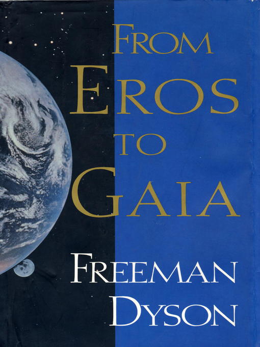 Title details for FROM EROS TO GAIA by Freeman Dyson - Available